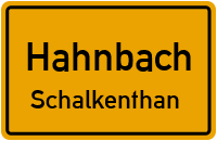 Schalkenthan in HahnbachSchalkenthan