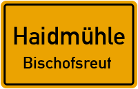 Bischofsreut in HaidmühleBischofsreut