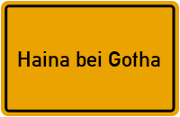 Ortsschild Haina bei Gotha