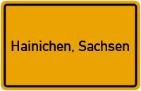 Ortsschild von Stadt Hainichen, Sachsen in Sachsen