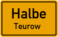 Chausseestraße in HalbeTeurow