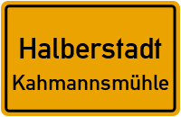 Harzstraße in HalberstadtKahmannsmühle
