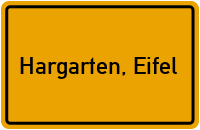 City Sign Hargarten, Eifel
