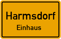 Einhaus in HarmsdorfEinhaus