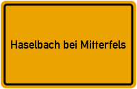 City Sign Haselbach bei Mitterfels