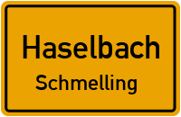 Straßenverzeichnis Haselbach Schmelling