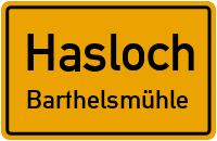 Barthelsmühle in HaslochBarthelsmühle