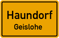 Geislohe in HaundorfGeislohe