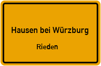 Mühlhausener Straße in 97262 Hausen bei Würzburg (Rieden)