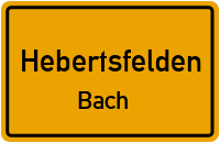 Straßenverzeichnis Hebertsfelden Bach