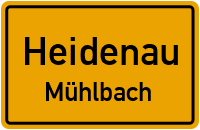 Bergstraße in HeidenauMühlbach