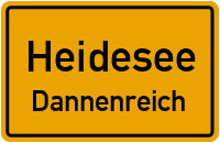 Chausseestraße in HeideseeDannenreich