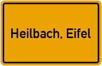 Ortsschild von Gemeinde Heilbach, Eifel in Rheinland-Pfalz