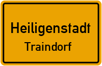 Traindorf in 91332 Heiligenstadt (Traindorf)