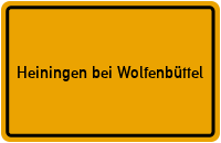 Ortsschild Heiningen bei Wolfenbüttel