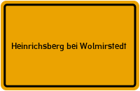 Ortsschild Heinrichsberg bei Wolmirstedt