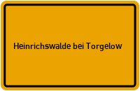 City Sign Heinrichswalde bei Torgelow