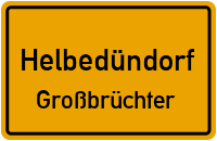 Unterdorf in HelbedündorfGroßbrüchter