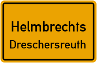 Dreschersreuth in HelmbrechtsDreschersreuth