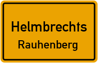 Rauhenberg in HelmbrechtsRauhenberg