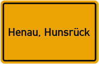 Ortsschild von Gemeinde Henau, Hunsrück in Rheinland-Pfalz
