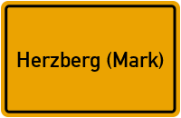 Ortsschild von Gemeinde Herzberg (Mark) in Brandenburg