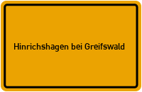 City Sign Hinrichshagen bei Greifswald
