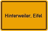 Ortsschild von Gemeinde Hinterweiler, Eifel in Rheinland-Pfalz