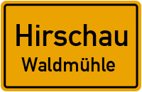 Straßenverzeichnis Hirschau Waldmühle