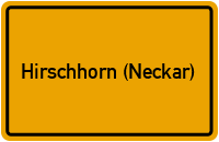 Ortsschild von Stadt Hirschhorn (Neckar) in Hessen