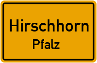 Ortsschild Hirschhorn / Pfalz