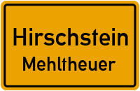 Prausitzer Straße in HirschsteinMehltheuer