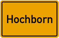 Ortsschild von Gemeinde Hochborn in Rheinland-Pfalz