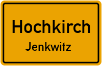 Straßen in Hochkirch Jenkwitz