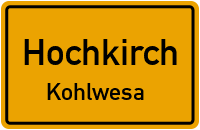Kohlwesa in HochkirchKohlwesa