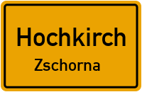 Zschorna in HochkirchZschorna