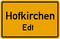 Straßen in Hofkirchen Edt