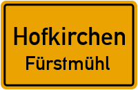 Straßen in Hofkirchen Fürstmühl
