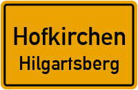 Straßen in Hofkirchen Hilgartsberg