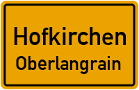 Straßen in Hofkirchen Oberlangrain