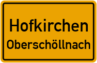 Straßen in Hofkirchen Oberschöllnach