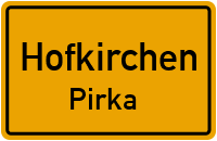 Straßen in Hofkirchen Pirka