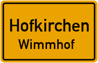 Straßenverzeichnis Hofkirchen Wimmhof