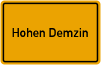 Ortsschild von Hohen Demzin in Mecklenburg-Vorpommern
