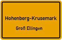 Ellinger Straße in Hohenberg-KrusemarkGroß Ellingen