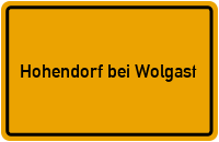 Ortsschild Hohendorf bei Wolgast