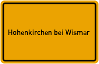 City Sign Hohenkirchen bei Wismar