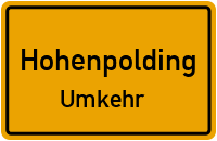 Straßen in Hohenpolding Umkehr