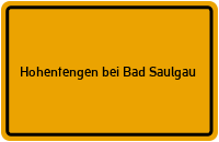 Ortsschild Hohentengen bei Bad Saulgau