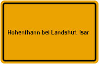 City Sign Hohenthann bei Landshut, Isar
